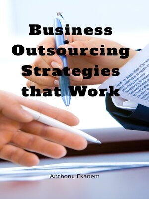 cover image of Business Outsourcing Strategies that Work